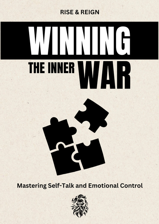 Winning the Inner War - Mastering Self-Talk and Emotional Control